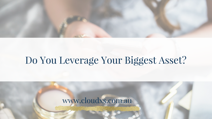 Do You Leverage Your Biggest Asset?